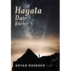 Hayata Dair Şiirler