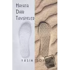 Hayata Dair Tavsiyeler