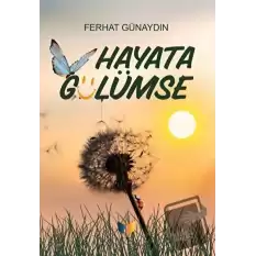 Hayata Gülümse