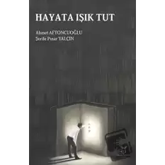 Hayata Işık Tut