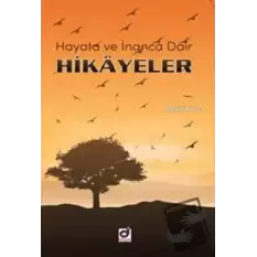 Hayata ve İnanca Dair Hikayeler