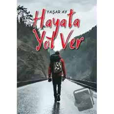 Hayata Yol Ver