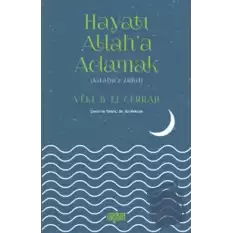 Hayatı Allaha Adamak - Kitabüz Zühd