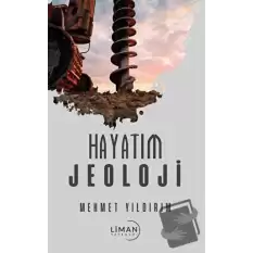 Hayatım Jeoloji