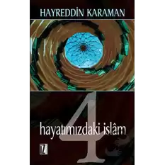 Hayatımızdaki İslam - 4