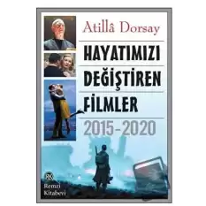 Hayatımızı Değiştiren Filmler 2015 - 2020