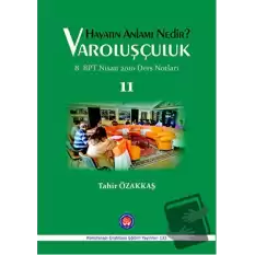 Hayatın Anlamı Nedir? - Varoluşçuluk