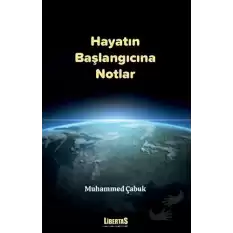 Hayatın Başlangıcına Notlar