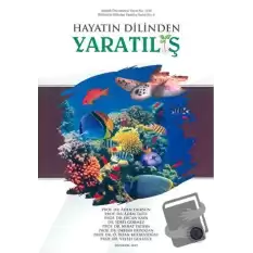 Hayatın Dilinden Yaratılış