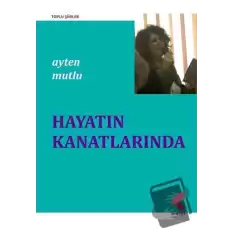 Hayatın Kanatlarında