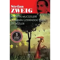 Hayatın Mucizeleri - Ormanın Üzerindeki Yıldız - Zıt İkizler