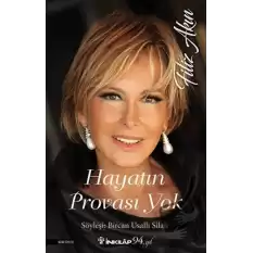 Hayatın Provası Yok - Filiz Akın