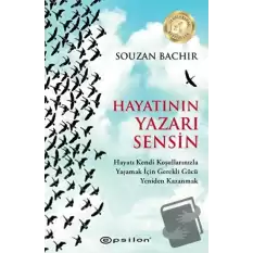 Hayatının Yazarı Sensin