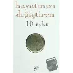 Hayatınızı Değiştiren 10 Öykü