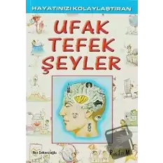 Hayatınızı Kolaylaştıran Ufak Tefek Şeyler