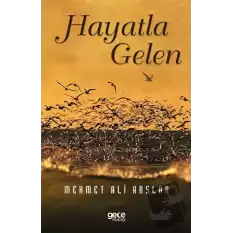 Hayatla Gelen