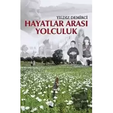 Hayatlar Arası Yolculuk