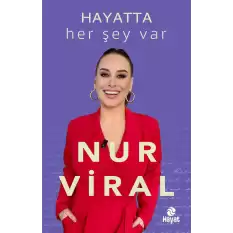 Hayatta Her Şey Var