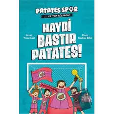 Haydi Bastır Patates! - Patatesspor ve Top Ağlarda