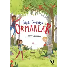 Haydi Doğaya - Ormanlar