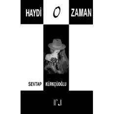 Haydi O Zaman