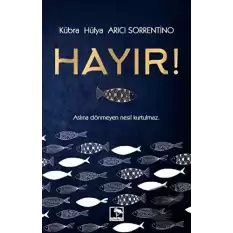 Hayır!