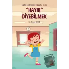 Hayır Diyebilmek