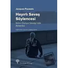 Hayırlı Savaş Söylencesi