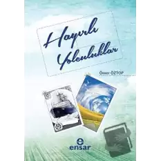 Hayırlı Yolculuklar