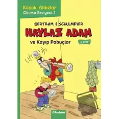 Haylaz Adam - 3 Kayıp Pabuçlar