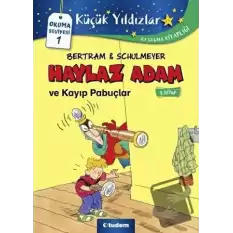 Haylaz Adam ve Kayıp Pabuçlar (3. Kitap)