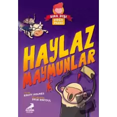 Haylaz Maymunlar - Sıra Dışı Doğa Parkı