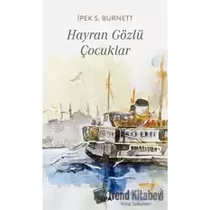 Hayran Gözlü Çocuklar