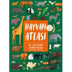 Hayvan Atlası (Dünya Haritası ve Çıkartma Hediyeli) (Ciltli)