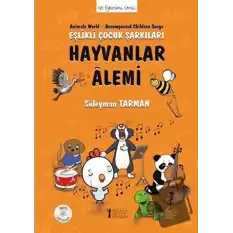 Hayvanlar Alemi - Eşlikli Çocuk Şarkıları