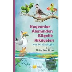 Hayvanlar Aleminden Bilgelik Hikayeleri