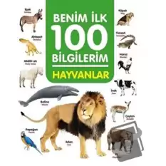 Hayvanlar - Benim İlk 100 Bilgilerim