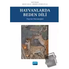 Hayvanlarda Beden Dili - Hayvan Davranışları