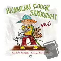 Hayvanları Çoook Seviyorum! - Veli