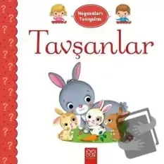 Hayvanları Tanıyalım - Tavşanlar