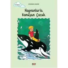 Hayvanlarla Konuşan Çocuk