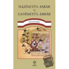 Hazinetü’l-Esrar ve Ganimetü’l-Ebrar