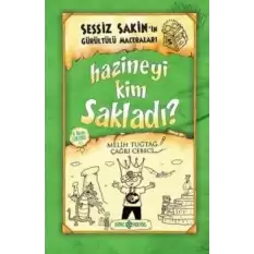 Hazineyi Kim Sakladı? Sessiz Sakinin Gürültülü Maceraları -5