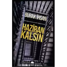 Haziran Kalsın