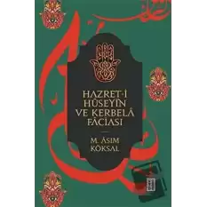 Hazret-i Hüseyin ve Kerbela Faciası