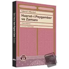 Hazret-i Peygamber ve Zamanı