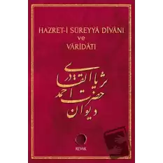 Hazret-i Süreyya Divanı ve Varidatı (Ciltli)