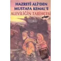 Hazreti Ali’den Mustafa Kemal’e Aleviliğin Tarihçesi