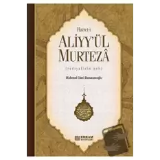 Hazreti Aliyyül Murteza