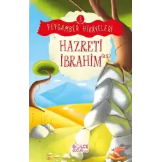 Hazreti İbrahim - Peygamber Hikayeleri 3